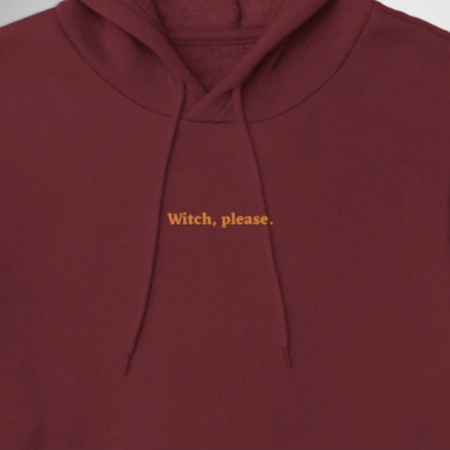close up of Witch, Please Halloween hoodie available in black, red, navy, pink bright, maroon, grey, and green