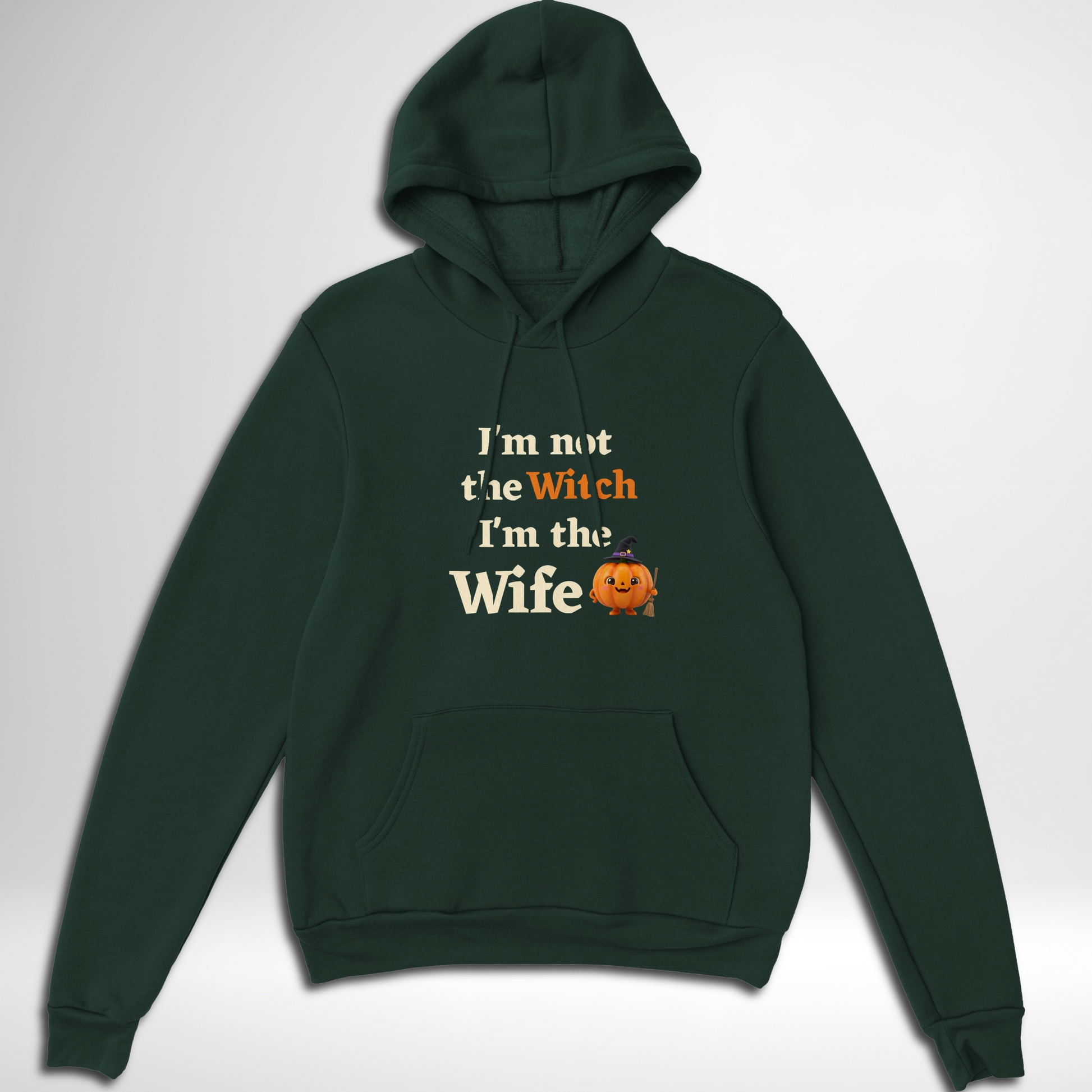 Green women's I'm Not The Witch I'm The Wife Halloween hoodie available in green, black, navy, maroon, grey